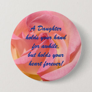 Daughter hold your hand Heart Forever buttons Rose