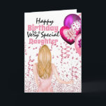 Daughter holding pink balloons confetti birthday card<br><div class="desc">A beautiful illustration of a woman with long blonde hair holding a bunch of vibrant pink, purple and fuchsia coloured balloons is surrounded by soft pink confetti ribbons and glitter. The words, happy birthday to a very special daughter (which may be changed to granddaughter, niece, godchild etc) appears on a...</div>