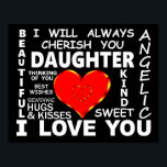 Daughter I Love You Poster<br><div class="desc">Daughter I Love You</div>