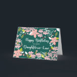 Daughter-in-Law Birthday Green Flowers Card<br><div class="desc">Beautiful flowers on a green canvas in on the front of this gorgeous card meant to greet happy birthday for a special daughter-in-law. Send her this one and wish her a beautiful day.</div>