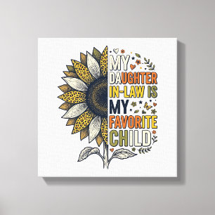 Daughter In Law Favourite Child Sunflower Vintage  Canvas Print