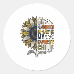 Daughter In Law Favourite Child Sunflower Vintage  Classic Round Sticker