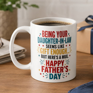 Daughter in law Gift Coffee Mug Funny Father's Day