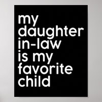 Daughter-in-law Is My Favourite Child Funny Father