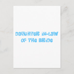 Daughter In-Law of the Bride Postcard
