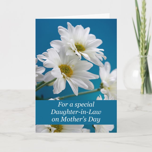 Daughter-in-Law on Mothers Day with White Daisies  Card (Front)