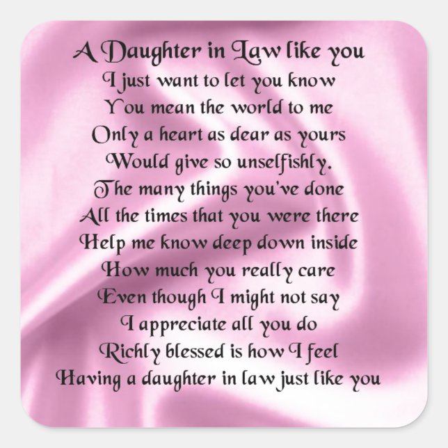 Daughter in Law Poem - Pink Silk Square Sticker (Front)