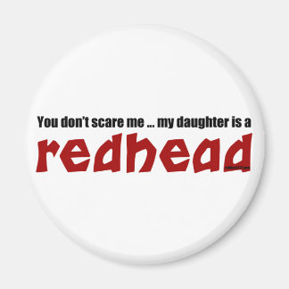 Daughter is a Redhead Magnet