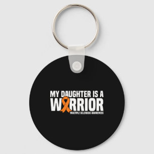 Daughter Is A Warrior Ms Multiple Sclerosis Key Ring