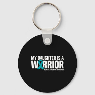 Daughter Is A Warrior Tourette Syndrome Awareness  Key Ring