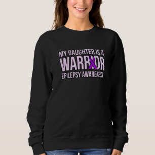 Daughter Is Epilepsy Warrior Purple Ribbon Awarene Sweatshirt