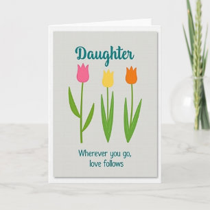 Daughter Love Follows Floral Art Card