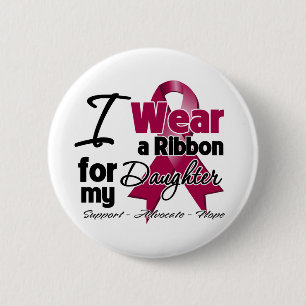 Daughter - Multiple Myeloma Ribbon 6 Cm Round Badge