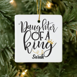 Daughter of a King  Ceramic Ornament