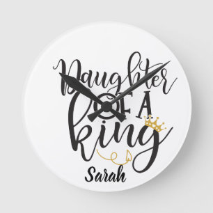Daughter of a King Round Clock