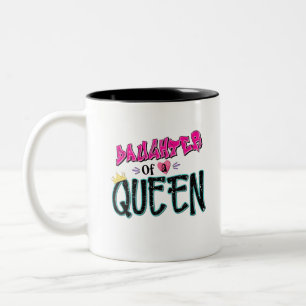 Daughter Of A Queen Two-Tone Coffee Mug