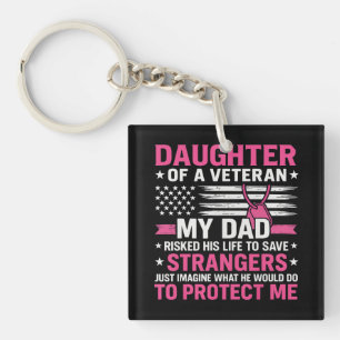 Daughter Of A Veteran Fathers Day Veteran Dad Key Ring
