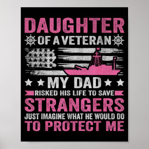 Daughter Of A Veteran Us Veteran Dad Daughter Vete Poster