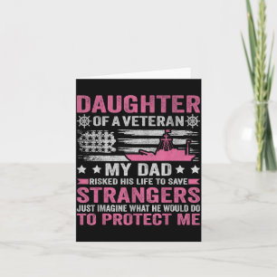 Daughter of A Veteran Veteran Dad Daughter Veteran Card