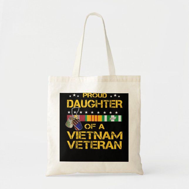 Daughter Of A Vietnam Veteran I'm Proud My Dad  Tote Bag (Front)