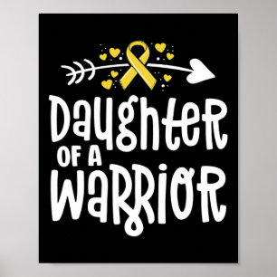 Daughter Of A Warrior Gift Family Childhood Cancer Poster