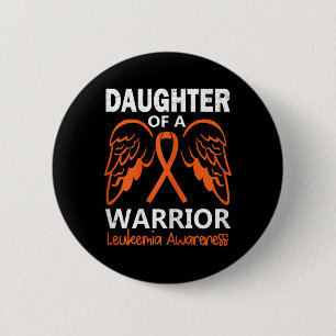 Daughter of A Warrior Leukaemia Awareness Angel Wi 6 Cm Round Badge