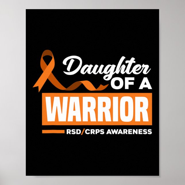 Daughter Of A Warrior Support Supporter Rsd Crps A Poster (Front)