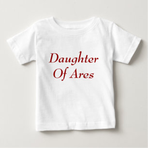 Daughter of Ares - Greek God Baby T-Shirt