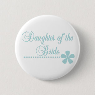 Daughter of Bride Teal Elegance 6 Cm Round Badge