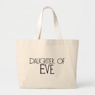 Daughter of Eve Large Tote Bag