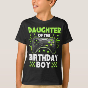 Daughter of the Birthday Boy Matching Video Game T-Shirt