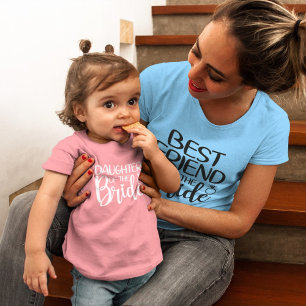 DAUGHTER of the BRIDE Toddler T-Shirt