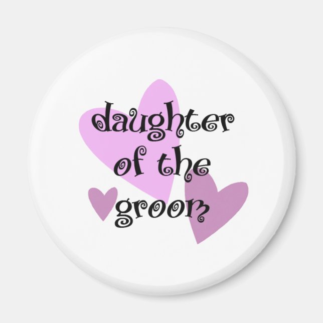 Daughter of the Groom Magnet (Front)