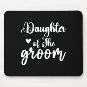 Daughter Of The Groom Wedding Party Matching Brida Mouse Mat