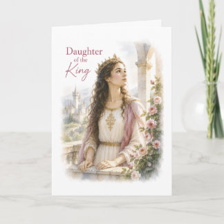 Daughter of the King Catholic Birthday Card
