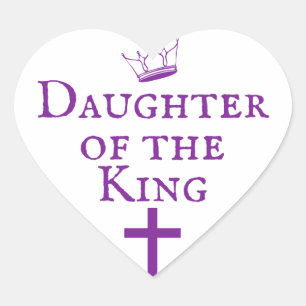 Daughter of the King design Heart Sticker