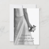 Daughter, Please be my Maid of Honour?