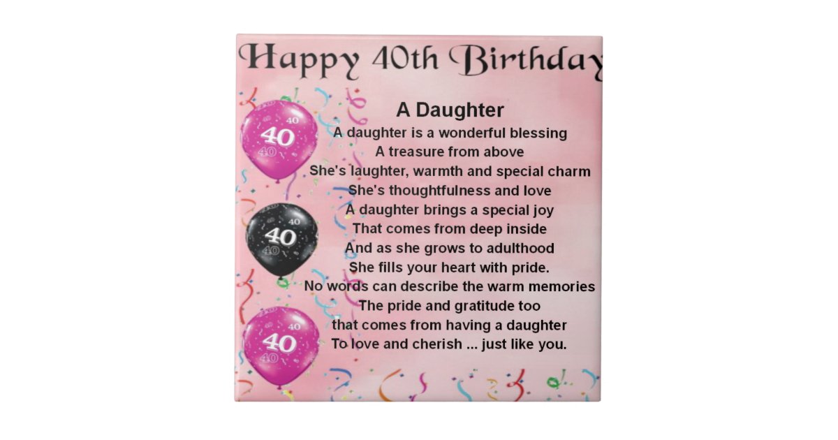 daughter-poem-40th-birthday-tile-zazzle