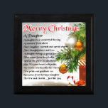 Daughter Poem - Christmas Image Gift Box<br><div class="desc">A great gift for a daughter at Christmas</div>