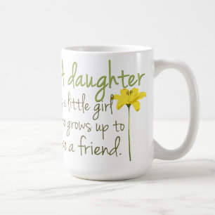 Daughter Quote Coffee Mug