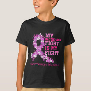 Daughter’s Fight Is My Fight Breast Cancer Awarene T-Shirt