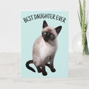 DAUGHTER SIAMESE CAT BIRTHDAY Greeting Card