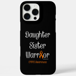 Daughter Sister Warrior...CRPS iPhone 16 Pro Max Case