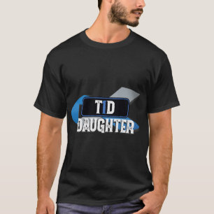 Daughter Type 1 Diabetes T1D Awareness Month Gifts T-Shirt