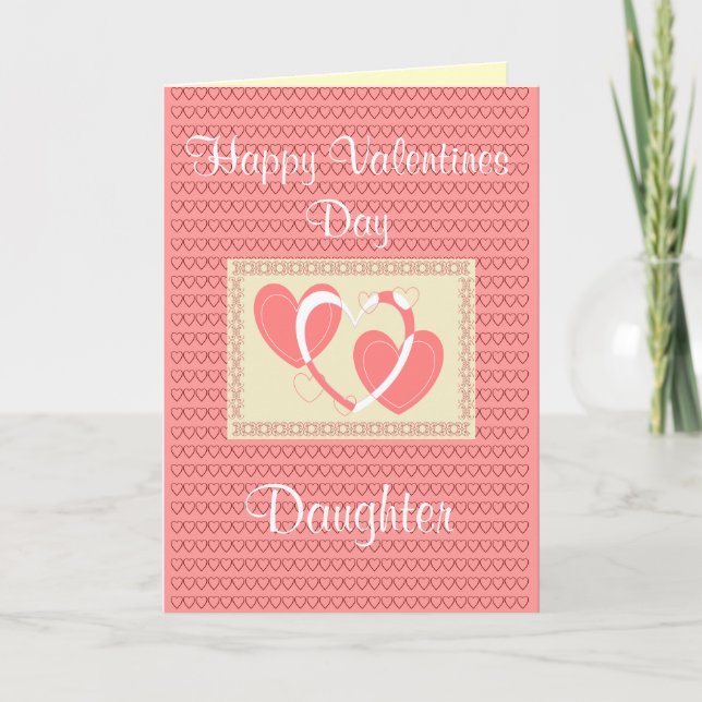 DAUGHTER VALENTINES DAY CARD (Front)