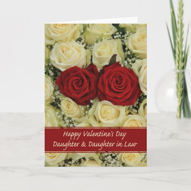 Daughter & Wife  Happy Valentine's Day Roses Holiday Card (Front)