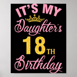 Daughter's 18th birthday happy 18 years to a girl poster