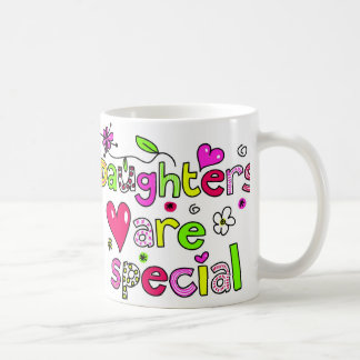 Daughters are Special Coffee Mug