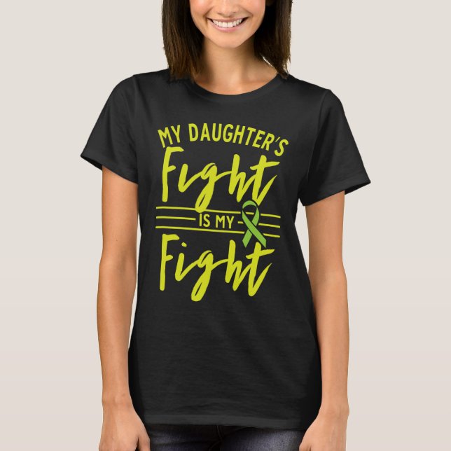 Daughter's Fight Is My Fight Kidney Disease Awaren T-Shirt (Front)