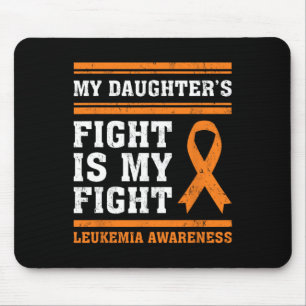 Daughter's Fight Is My Fight Leukaemia Awareness 3 Mouse Mat